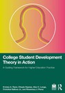 College Student Development Theory in Action - Kristen A. (Michigan State University Renn ; Chayla (Texas A&M University Haynes ; Alex C. (Colorado State University Lange ; Cristobal (Florida Atlantic University Salinas Jr. - 9781032764580