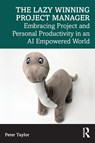 The Lazy Winning Project Manager - Peter Taylor - 9781032826684