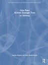 Gina Pane: Actions Through Time - Sophie Delpeux ; Alice Maude-Roxby - 9781032828770