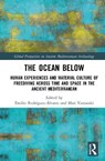 The Ocean Below - Emilio Rodriguez-Alvarez ; Mari Yamasaki - 9781032894935