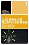 Using Rubrics for Teaching and Learning - Heidi L. Andrade ; Susan M. Brookhart - 9781032948409