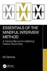 Essentials of the Mindful Interview Method - Gil Zamora - 9781032951331