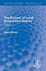 The Process of Local Government Reform - Bruce Wood - 9781032952703