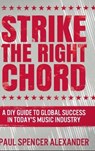 Strike the Right Chord - ALEXANDER,  Paul Spencer - 9781034033455