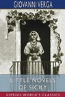 Little Novels of Sicily (Esprios Classics) - Giovanni Verga - 9781034517177