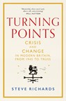 Turning Points - Steve Richards - 9781035015351