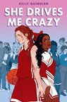 She Drives Me Crazy - Kelly Quindlen - 9781035017812