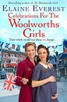 Celebrations for the Woolworths Girls - Elaine Everest - 9781035020607