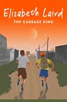 The Garbage King - Elizabeth Laird - 9781035034673