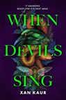 When Devils Sing - Xan Kaur - 9781035045181