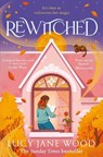 Rewitched - Lucy Jane Wood - 9781035045471