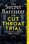 The Cut Throat Trial - The Secret Barrister - 9781035046706