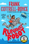 Runaway Robot - Frank Cottrell-Boyce - 9781035047192