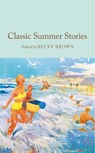 Classic Summer Stories - Becky Brown - 9781035069491