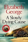 A Slowly Dying Cause - Elizabeth George - 9781035074648