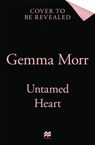 Untamed Heart - Gemma Morr - 9781035076260