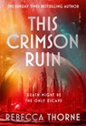This Crimson Ruin - Rebecca Thorne - 9781035079315