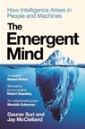 The Emergent Mind - Gaurav Suri ; Jay McClelland - 9781035088386