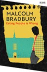 Eating People is Wrong - Malcolm Bradbury - 9781035091447