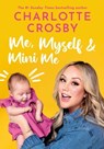 Me, Myself and Mini Me - Charlotte Crosby - 9781035401444