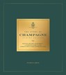 The Story of Champagne Luxury Edition - Tom Bruce-Gardyne - 9781035427932