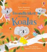 Gutes Benehmen leicht gemacht: Freundlichkeit für kleine Koalas - Zanna Davidson - 9781035700226