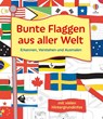 Bunte Flaggen aus aller Welt Erkennen, Verstehen und Ausmalen - Susan Meredith - 9781035705627