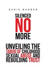 Silenced No More - Susie Barber - 9781035883516