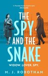 The Spy and the Snake - M. J. Robotham - 9781035921997