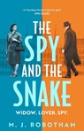 The Spy and the Snake - M. J. Robotham - 9781035922017