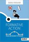 Formative action: From instrument to design - Rene Kneyber ; Dominique Sluijsmans ; Valentina Devid ; Blanca Wilde Lopez - 9781036007348