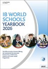 IB World Schools Yearbook 2026: The Official Guide to Schools Offering the International Baccalaureate Primary Years, Middle Years, Diploma and Career-related Programmes -  - 9781036019945