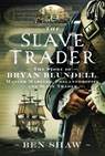 The Slave Trader - Ben Shaw - 9781036138035