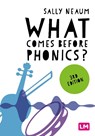 What comes before phonics? - Sally Neaum - 9781036200756