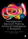 Management Decision-Making, Artificial Intelligence and Analytics - Simone Gressel ; David Pauleen ; Nazim Taskin - 9781036216641