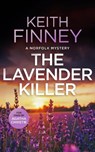 The Lavender Killer - Keith Finney - 9781036700980