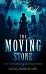 The Moving Stone - Jacqueline Beard - 9781036701406