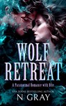 Wolf Retreat - N Gray - 9781036702212