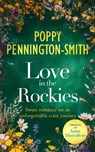 Love in the Rockies - Poppy Pennington-Smith - 9781036702342