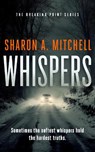 Whispers - Sharon A. Mitchell - 9781036711528