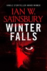 Winter Falls - Ian W. (Martha Gray Works Ltd) Sainsbury - 9781036711986