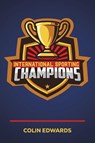 International Sporting Champions - Colin Edwards - 9781037113567