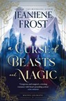 A Curse of Beasts and Magic - Jeaniene Frost - 9781037404436