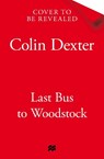 Last Bus to Woodstock - Colin Dexter - 9781037411694