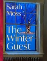 The Winter Guest - Sarah Moss - 9781037412172