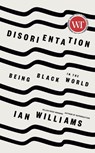 Disorientation - Ian Williams - 9781039000247
