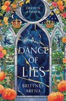 A Dance of Lies - Brittney Arena - 9781039010352