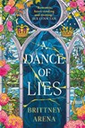 A Dance of Lies - Brittney Arena - 9781039013544