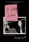 If Only Love - Shelley Saywell - 9781039013711