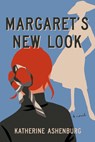 Margaret's New Look - Katherine Ashenburg - 9781039056480